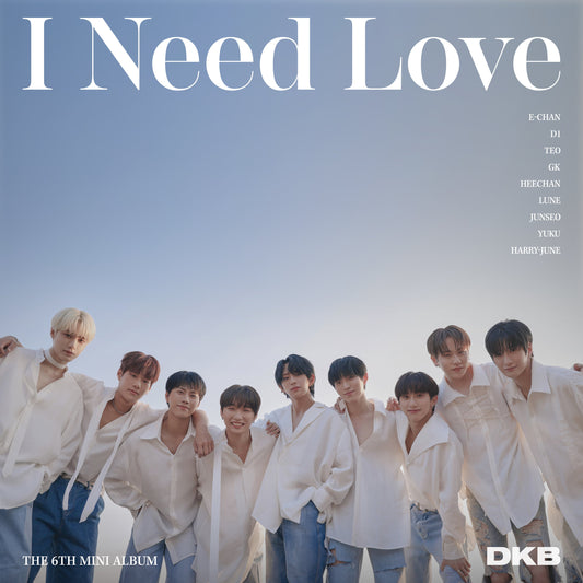 DKB 6TH MINI ALBUM 'I NEED LOVE' COVER