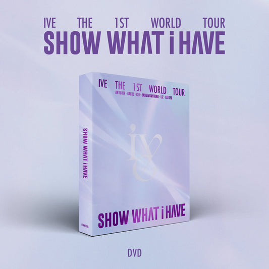 IVE 1ST WORLD TOUR 'SHOW ME WHAT I HAVE' (DVD) COVER