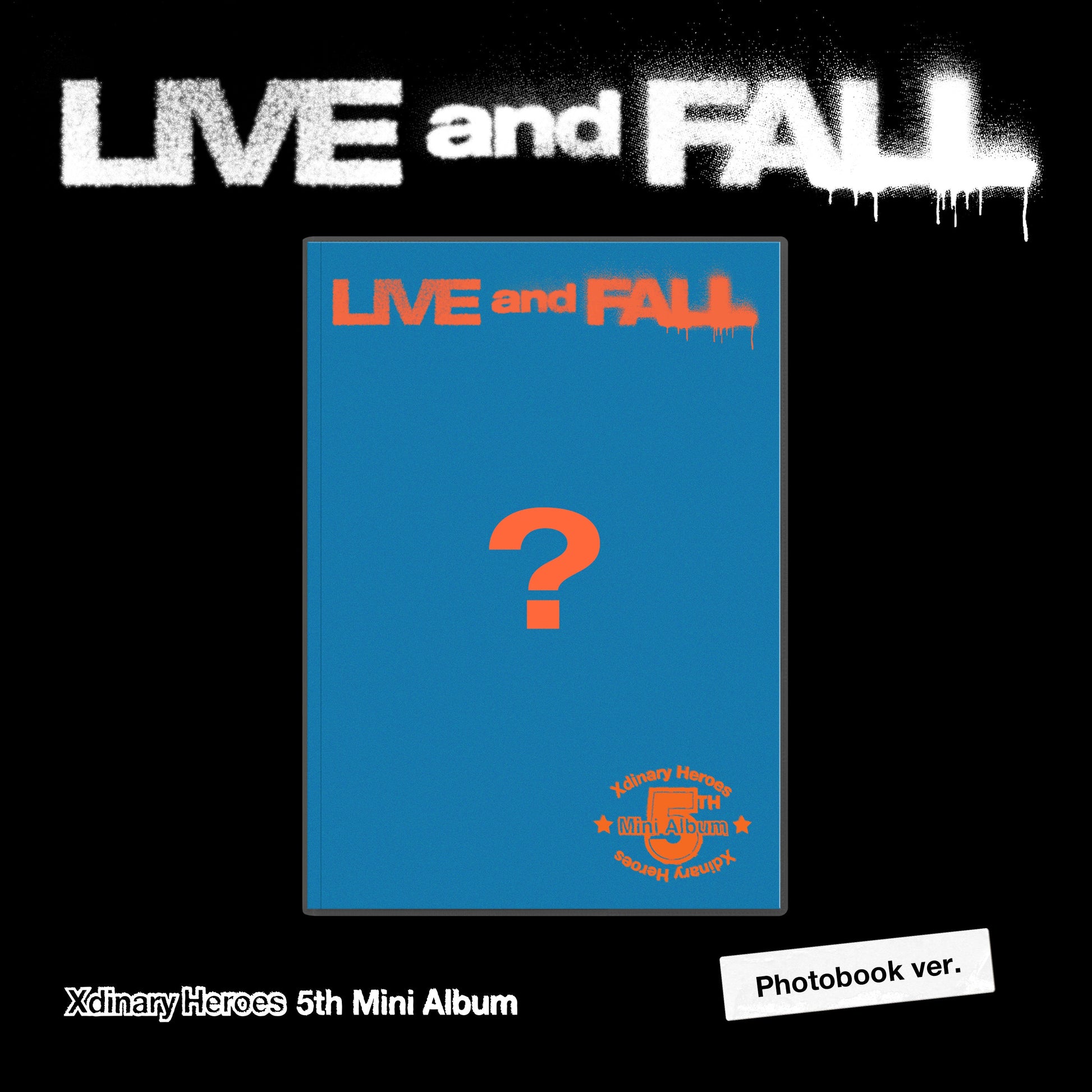 XDINARY HEROES 5TH MINI ALBUM 'LIVE AND FALL' FALL VERSION COVER