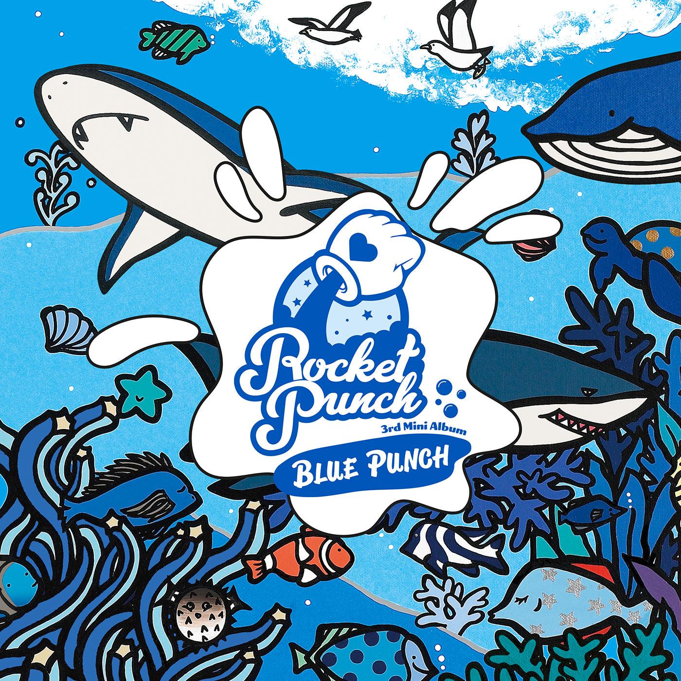 ROCKET PUNCH 3RD MINI ALBUM 'BLUE PUNCH' - KPOP REPUBLIC