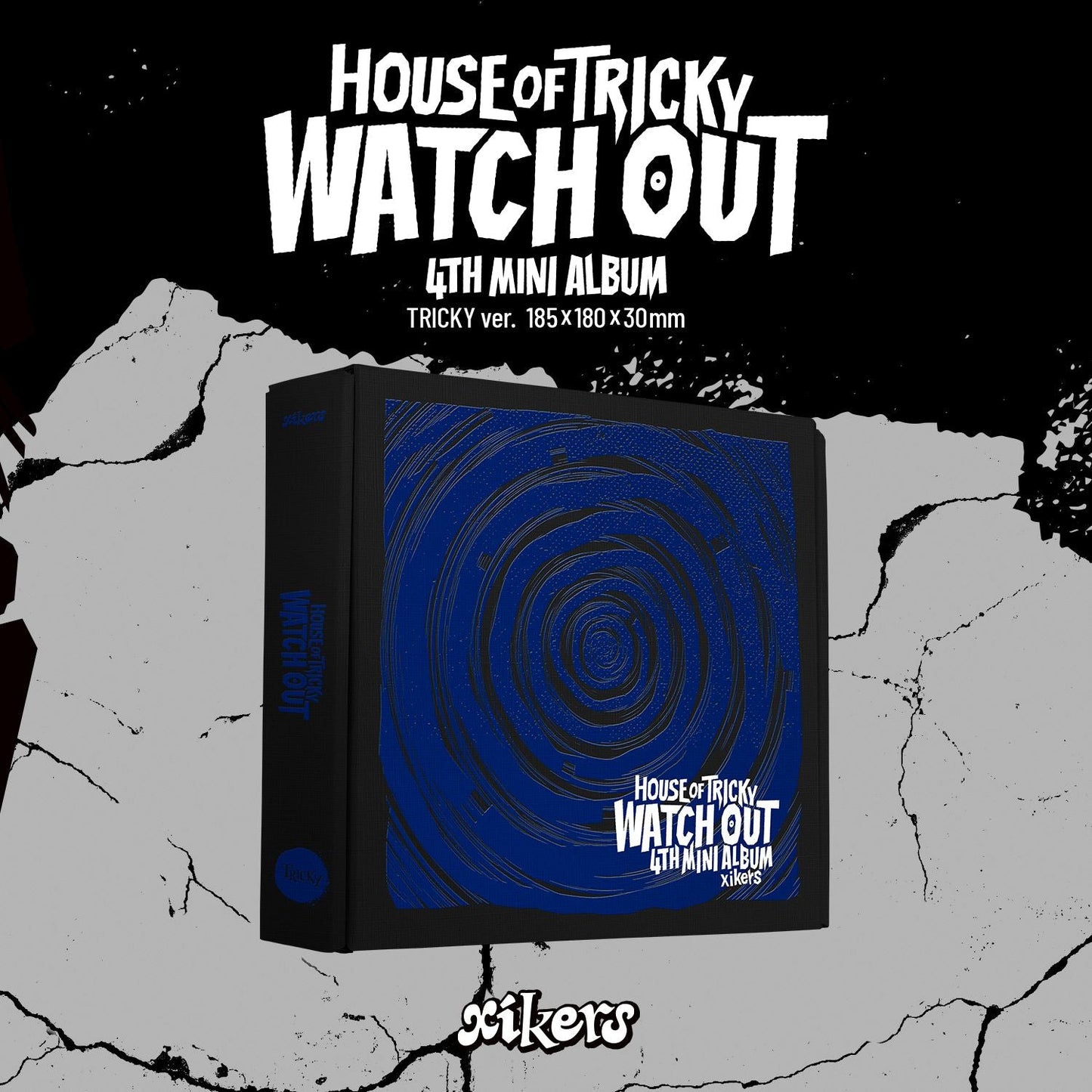 XIKERS 4TH MINI ALBUM 'HOUSE OF TRICKY : WATCH OUT' TRICKY VERSION COVER