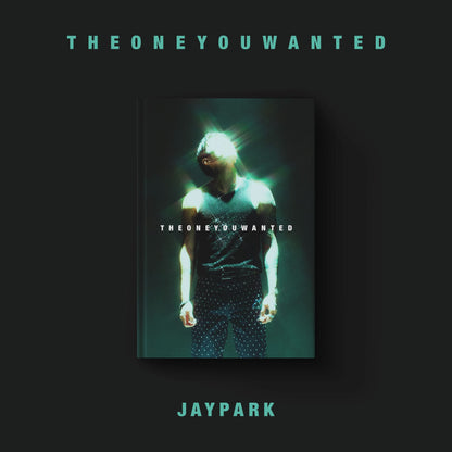 JAY PARK ALBUM 'THE ONE YOU WANTED' JAY PARK VERSION COVER