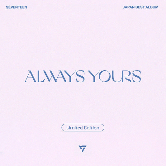 SEVENTEEN JAPAN BEST ALBUM 'ALWAYS YOURS' (LIMITED) COVER