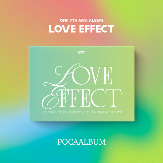 ONF 7TH MINI ALBUM 'LOVE EFFECT' (POCA) COVER