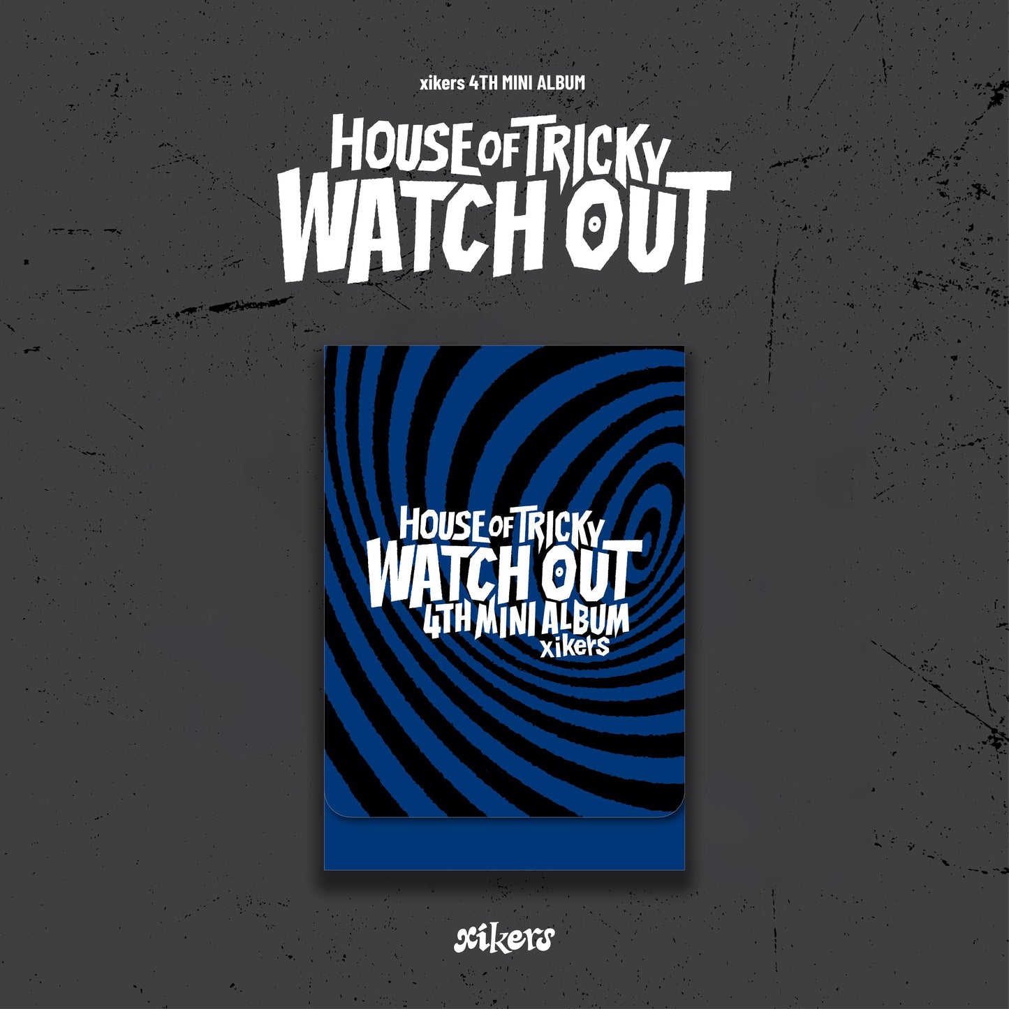 XIKERS 4TH MINI ALBUM 'HOUSE OF TRICKY : WATCH OUT' (PLVE) WATCH VERSION COVER