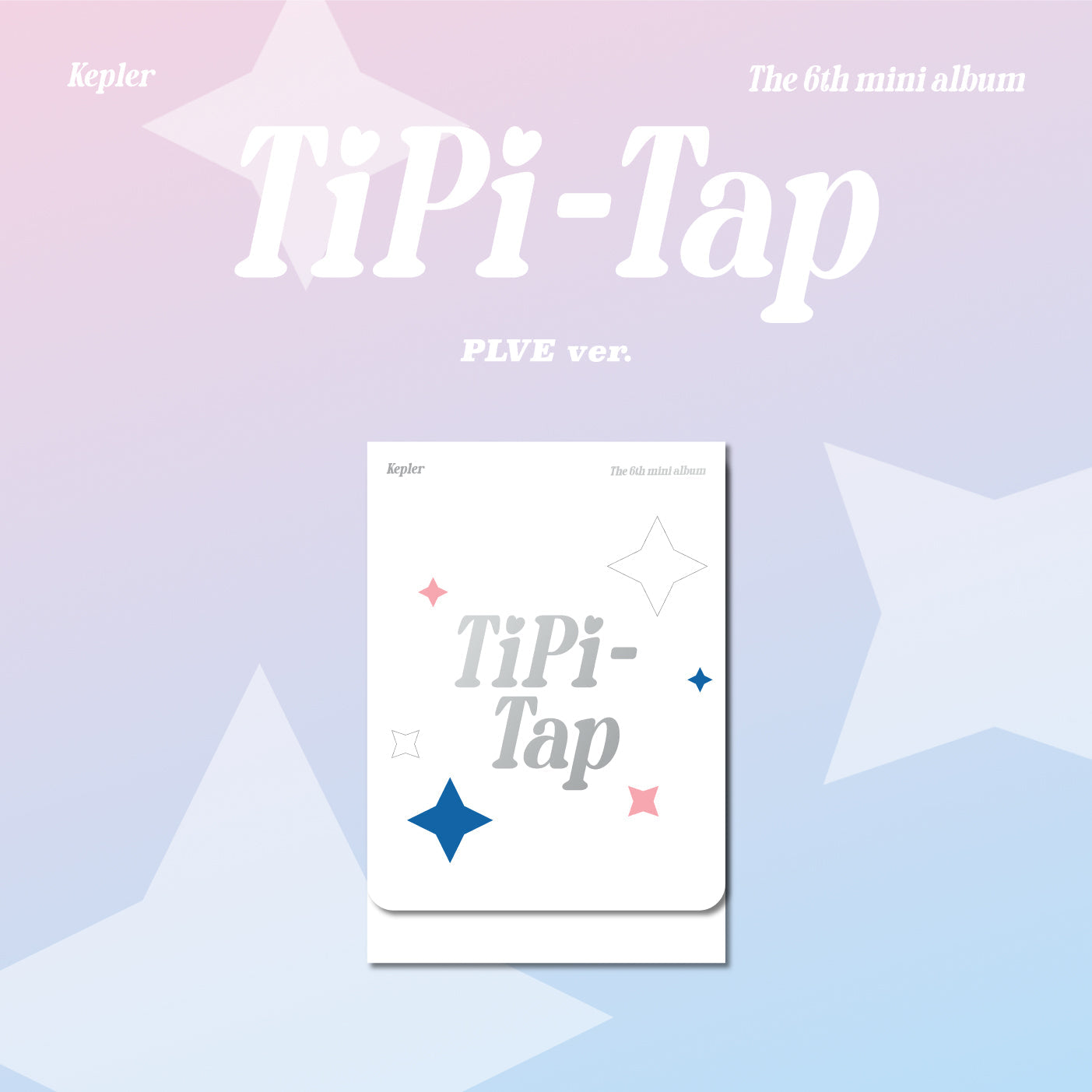 KEP1ER 6TH MINI ALBUM 'TIPI-TAP' (PLVE) COVER